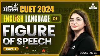 CUET 2024 English Language  Figure of Speech  Part 1  By Rubaika Maam [upl. by Madison227]