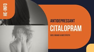 citalopram  Uses Dosage Side Effects amp Mechanism  Celexa [upl. by Mcconnell]