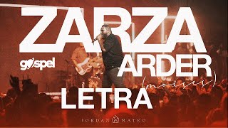 Jordan Mateo  Zarza Arder Letra Musica Cristiana [upl. by Yntirb]