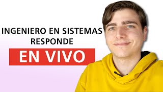 Ingeniero En Sistemas Responde Tus Dudas EN VIVO 1272024 [upl. by Yrocej]