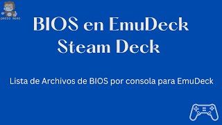 Bios y configuraciones en Emu Deck Tutorial en Español Steam Deck [upl. by Singhal]