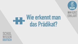 Das Prädikat im Satz erkennen  kurz erklärt  Schulwissen Deutsch [upl. by Bowers]