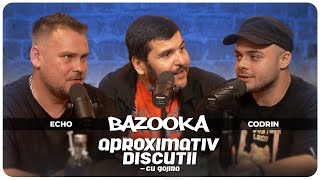 BAZOOKA Codrin amp Echo quotO sa iasa si album nou…quot  Aproximativ Discutii cu Gojira  Podcast [upl. by Nahtanoy]