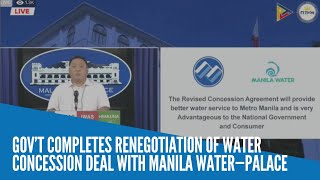 Gov’t completes renegotiation of water concession deal with Manila Water—Palace [upl. by Newfeld]