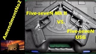 FN FiveseveN Mk II vs FiveseveN USG [upl. by Cortie]