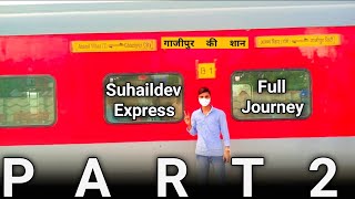 Suhaildev Superfast Express Full Journey  Part2 110kmph🔥🔥  0221902220 [upl. by Ayinat]