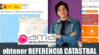 ⏩ VideoTutorial para OBTENER REFERENCIA CATASTRAL en España [upl. by Ailaro]