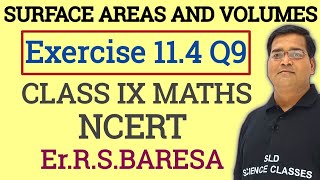 Class 9 maths  Chapter 11  Surface Area and Volume  Exercise 114 Q9  NCERT  CBSE  RBSE [upl. by Eresed]