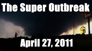 April 27th 2011 Tornadoes The Super Outbreak [upl. by Ahsyia616]