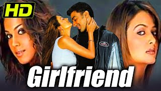 Girlfriend HD 2004 Full Hindi Movie  Isha Koppikar Amrita Arora Aashish Chaudhary [upl. by Starbuck]