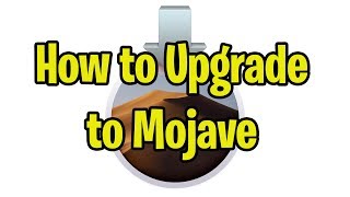 How to Upgrade to Mojave Mac OS X 1014 on your Mac [upl. by Macnamara]