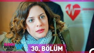 İlişki Durumu Karışık 30 Bölüm [upl. by Murat]