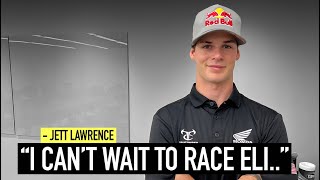 Jett Lawrence Has His Eyes Set on Eli Tomac [upl. by Treblihp]