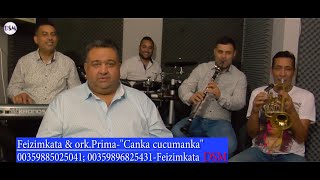 Feizimkata amp ork Prima Canka cucumankaФейзимката и оркПримаЦанка цуцуманка 2020 [upl. by Kuhn]