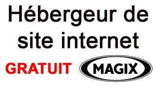 Hébergeur de site internet HTML gratuit  wwwmagixonlinecom [upl. by Osnofedli]