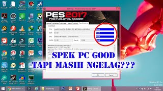 Spek Good Tapi Masih Lag 4 Solusi atau Cara Mengatasi PCKomputer Lag Game PES 2017 Update 2020 [upl. by Einahteb496]