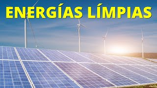 ¿Qué son las ENERGÍAS LIMPIAS Tipos ejemplos y por qué son importantes☀️💡 [upl. by Jocelin]