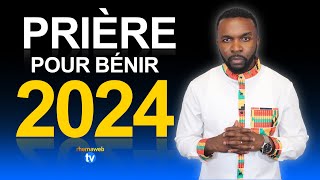 Prière de bénédiction pour la nouvelle année  2024 [upl. by Brear]