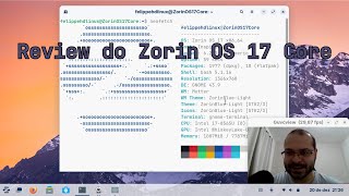 Review do Zorin OS 17 Core [upl. by Strawn]