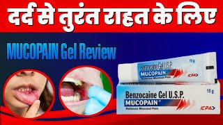 Use Of Mucopain Gel For Mouth Ulcer  Benzocaine Gel USP Mucopain Uses  Toothache Mouth Ulcer Gel [upl. by Aihsile]