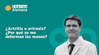 ¿Artritis o artrosis ¿Por qué se me deforman las manos  Clínica Alemana [upl. by Awhsoj764]