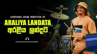 Araliya Landata අරළිය ලන්දට  Live Drum cover by Chinthaka Dewapriya [upl. by Laks785]