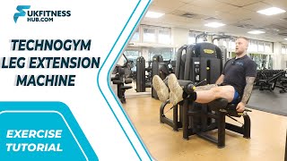 Exercise Tutorial Technogym Leg Extension Machine [upl. by Dzoba]