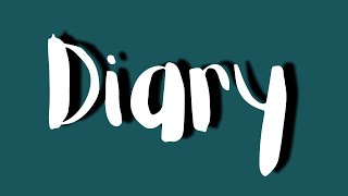 Diary Original  mynksings [upl. by Ellennod]