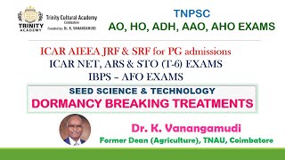 Seed dormancy breaking treatmentsSeed Sci amp TechK VanangamudiICAR ARS NETTNPSC AO AAO HO AHO [upl. by Melc]