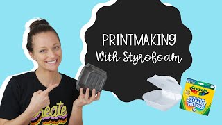 Printmaking with Styrofoam  Art Lessons for Kids [upl. by Aimit]