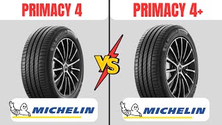 Michelin Primacy 4 vs Michelin Primacy 4  Which One Is Better [upl. by Enayr]