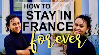 HOW TO STAY IN FRANCE FOREVER [upl. by Nimajeb]