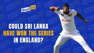 Sri Lanka Cricket Show England Test Series Review  Should Sri Lanka have won the series [upl. by Etteval]