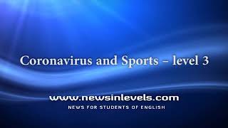 Coronavirus and Sports – level 3 [upl. by Aissatan691]