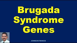 Brugada Syndrome Genes [upl. by Far878]