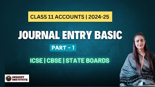 Journal Entry Basic  Class 11 Accounts  202425 [upl. by Fritzie498]