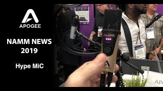 APOGEE NAMM NEWS 2019  Hype MiC USB Microphone with builtin compressor [upl. by Euqenimod]