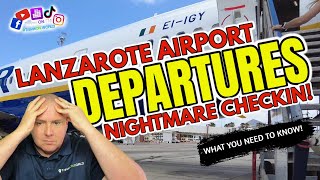 Lanzarote airport departures  What a long wait everything you need to know [upl. by Asli]