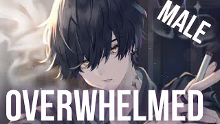 ❧nightcore  overwhelmed male version 1 hour [upl. by Hagi772]