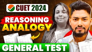 CUET 2024  GENERAL TEST FULL PREPARATION  REASONING  ANALOGY  CUET CRASH COURSE 🥳🥳🥳🥳 [upl. by Odnumyar584]