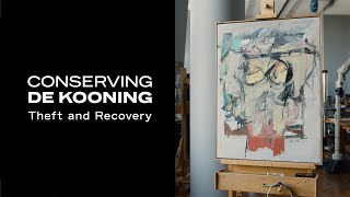 Conserving de Kooning Theft and Recovery [upl. by Htenywg]