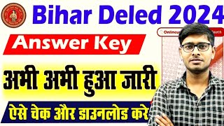 अपना अपना मार्क्स बताएं  Bihar Deled Answer Key Out 2024  deled answer key kaise download kare [upl. by Ecniv]