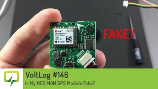 Voltlog 146  Is My NEO M8N GPS Module Fake [upl. by Kumler]