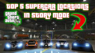 GTA V  Top 5 Supercar Locations in Story Mode XBOX PC PS4 PS5 [upl. by Airot]