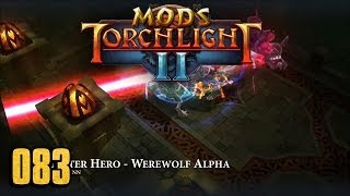 Monster Hero  Werewolf Alpha Class  Torchlight 2 MOD 083 [upl. by Anahcra]