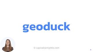 How to Pronounce Geoduck [upl. by Enisaj368]