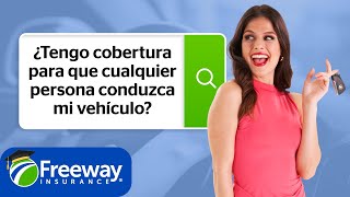 ¿Los SEGUROS de AUTO cubren a otros conductores de tu carro [upl. by Gnilrits]