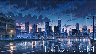 Lofi Relax BGM Vol19 For work study and rest [upl. by Adnalay]