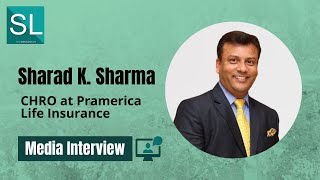 Interview of Mr Sharad Kumar Sharma CHRO at Pramerica Life Insurance  StartupLanes [upl. by Geithner]