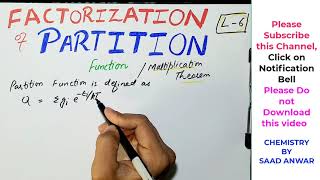 Factorization of Partition FunctionMultiplication TheoremStatistical MechanicsUrduHindiL6Saad [upl. by Flossy552]